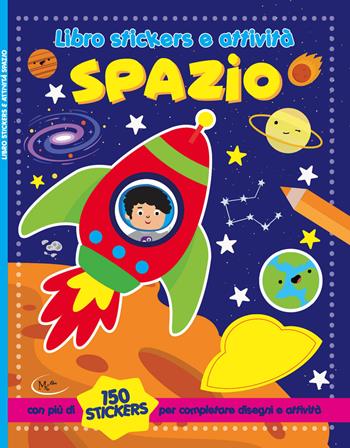 Spazio  - Libro Mklibri 2022, Sticker e attività | Libraccio.it