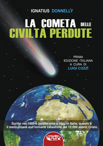 La cometa delle civiltà perdute - Ignatius Donnelly - Libro Profondo Rosso 2022 | Libraccio.it