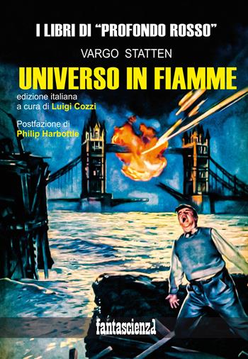 Universo in fiamme - Vargo Statten - Libro Profondo Rosso 2024, Fanta-horror | Libraccio.it