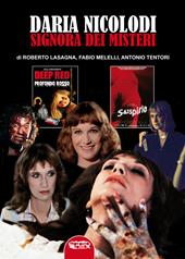 Daria Nicolodi. Signora dei misteri. Ediz. illustrata