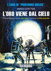 L'oro viene dal cielo