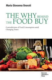 The why behind the food buy. Contradictions of food consumption amid changing times