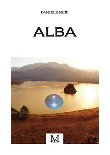 Alba - Daniele Neri - Libro GDS 2022 | Libraccio.it
