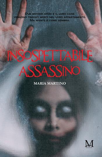Insospettabile assassino - Maria Martino - Libro GDS 2023 | Libraccio.it