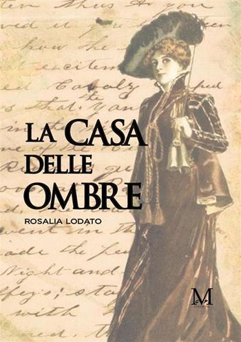 La casa delle ombre - Rosalia Lodato - Libro GDS 2023 | Libraccio.it