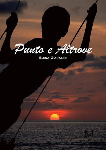 Punto e altrove - Elena Gianasso - Libro GDS 2023 | Libraccio.it