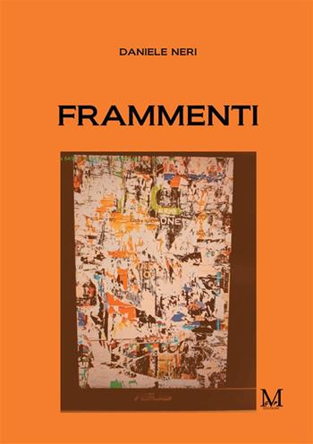Frammenti - Daniele Neri - Libro GDS 2024 | Libraccio.it