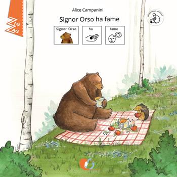Signor orso ha fame. InBook. Ediz. CAA - Alice Campanini - Libro Storie Cucite 2022, Zig Zag | Libraccio.it