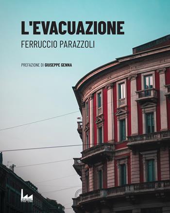 L'evacuazione - Ferruccio Parazzoli - Libro Urban Apnea 2023 | Libraccio.it