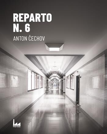 Reparto n. 6 - Anton Cechov - Libro Urban Apnea 2024 | Libraccio.it