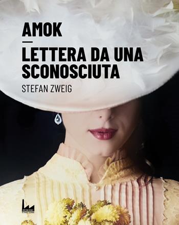 Amok-Lettera da una sconosciuta - Stefan Zweig - Libro Urban Apnea 2024 | Libraccio.it
