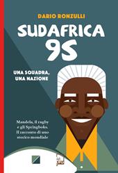Sudafrica '95. Una squadra, una nazione