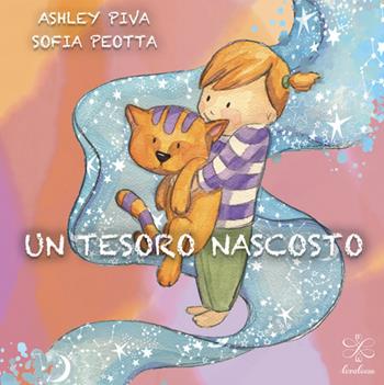 Un tesoro nascosto. Ediz. illustrata - Ashley Piva - Libro Ravizza 2022 | Libraccio.it