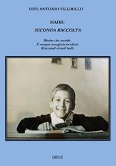 Haiku. Seconda raccolta. Bimbo che sorride. È sempre una gioia rivederti. Riaccendi ricordi belli