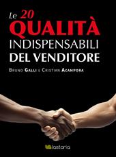 Le 20 qualità indispensabili del venditore