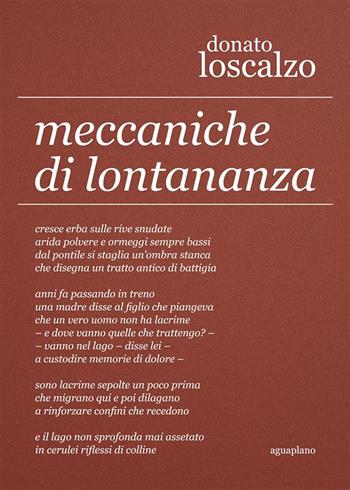 Meccaniche di lontananza - Donato Loscalzo - Libro Aguaplano 2024, Lapsus calami | Libraccio.it