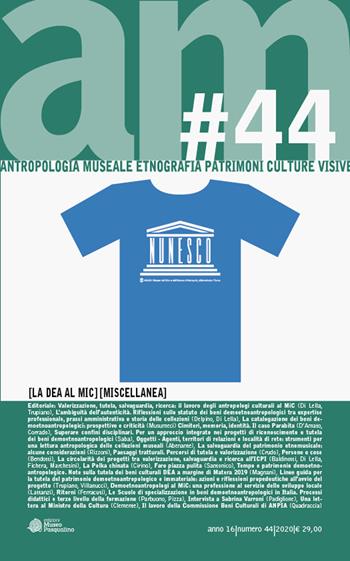 Antropologia museale. Vol. 44: Valorizzazione, tutela, salvaguardia, ricerca: il lavoro degli antropologi culturali al MiC  - Libro Edizioni Museo Pasqualino 2022 | Libraccio.it