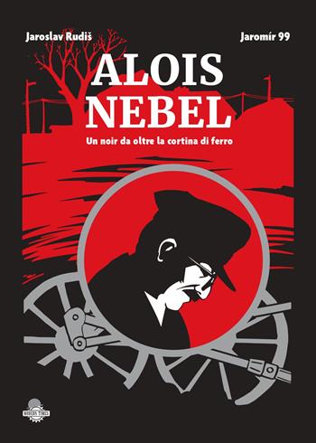 Alois Nebel - Jaroslav Rudis - Libro Modern Times 2021 | Libraccio.it