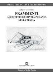 Frammenti. Architettura contemporanea nella Tuscia