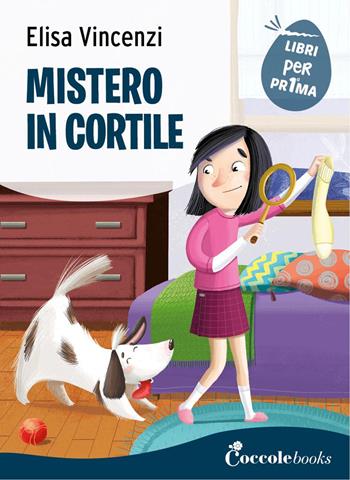 Mistero in cortile - Elisa Vincenzi - Libro Coccole Books 2023, Libri per pr1ma | Libraccio.it