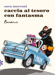 Caccia al tesoro con fantasma. Ediz. illustrata - Sara Marconi - Libro Coccole Books 2024, Primule | Libraccio.it