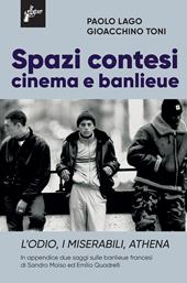 Spazi contesi. Cinema e banlieue. L'Odio, I Miserabili, Athena