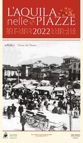 L' Aquila nelle piazze. Calendario 2022