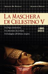 La maschera di Celestino V. Libro gioco