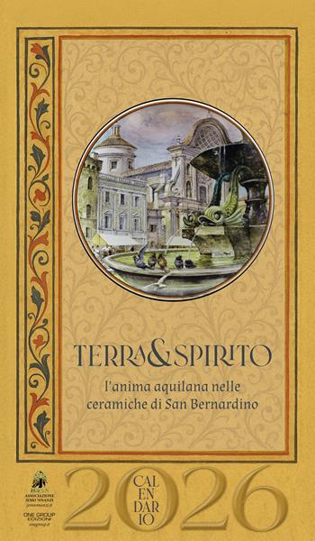 Terra & spirito. Calendario 2026  - Libro One Group 2025 | Libraccio.it