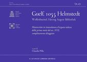 Guelf. 1055 Helmstedt Wolfenbuettel Herzog August Bibliothek. Manoscritto in intavolatura d'organo tedesca della prima metà del sec. XVII completamente diteggiato. Ediz. bilingue
