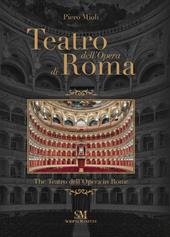 Teatro dell'Opera di Roma-The Teatro dell'Opera in Rome. Ediz. a colori