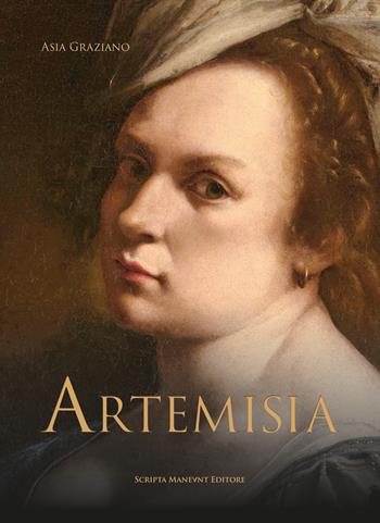 Artemisia. Ediz. italiana e inglese - Asia Graziano - Libro Scripta Maneant 2025 | Libraccio.it