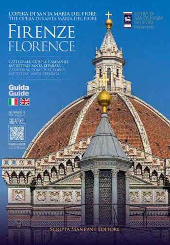 L'opera di Santa Maria del Fiore Firenze. Duomo, Cupola, Campanile, Battistero, Santa Reparata. Ediz. italiana e inglese - Vincenzo Circosta, Giovanni Serafini, Monica Serrano - Libro Scripta Maneant 2026 | Libraccio.it
