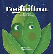Fogliolina. Ediz. a colori