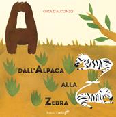 Dall'alpaca alla zebra