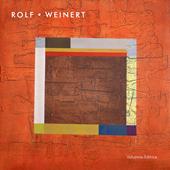 Rolf Weinert. Ediz. inglese e tedesca