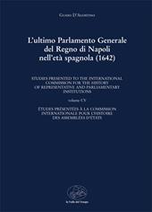 L' ultimo Parlamento generale del Regno di Napoli nell'età spagnola (1642)