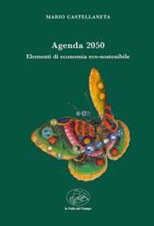Agenda 250. Elementi di economia eco-sostenibile