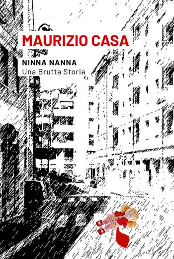 Ninna nanna. Una brutta storia  - Libro La valle del tempo 2023, La valle in giallo | Libraccio.it