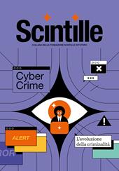 Scintille. Cybercrime. L'evoluzione della criminalità
