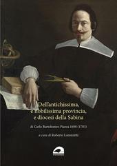 Dell'antichissima, e nobilissima provincia, e diocesi della Sabina di Carlo Bartolomeo Piazza 1698 (1703)