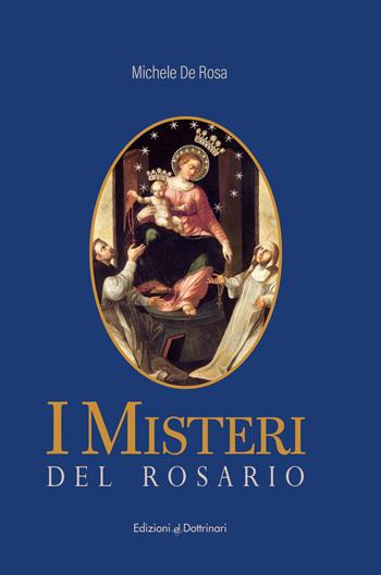 I misteri del rosario - Michele De Rosa - Libro Dottrinari 2024 | Libraccio.it