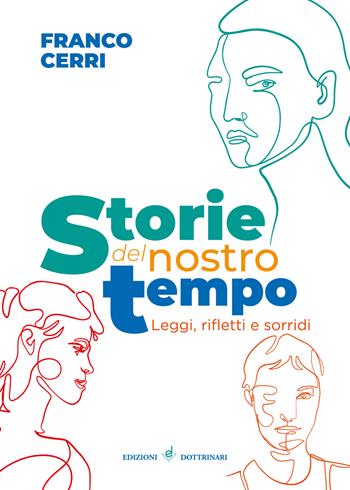 Storie del nostro tempo. Leggi, rifletti e sorridi - Franco Cerri - Libro Dottrinari 2023 | Libraccio.it