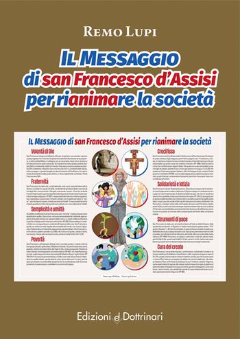 Il messaggio di san Francesco d'Assisi per rianimare la società - Remo Lupi - Libro Dottrinari 2026 | Libraccio.it