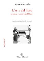 L'arte del libro. Leggere, recensire, pubblicare