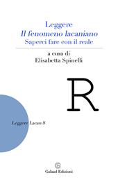 Leggere il fenomeno lacaniano. Saperci fare con il reale