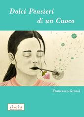 Dolci Pensieri di un Cuoco