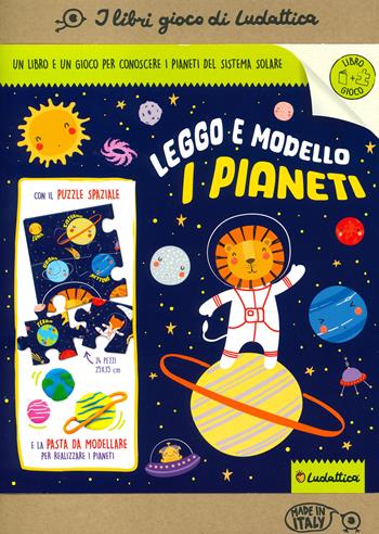 Leggo e modello i pianeti! Creativo. Ediz. a colori. Con 10 plastiline colorate. Con puzzle  - Libro Ludattica 2022, I libri gioco di Ludattica | Libraccio.it