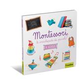 La scuola. Montessori. Le enciclopedie dei piccoli. Ediz. illustrata