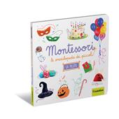 Le feste. Montessori. Le enciclopedie dei piccoli. Ediz. illustrata